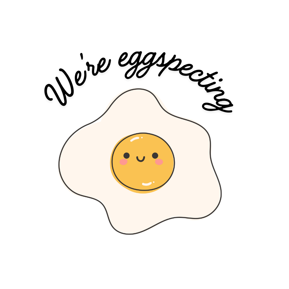 We're Eggspecting!